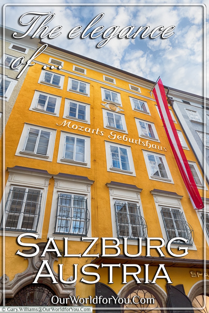 The Elegance of Salzburg, Austria