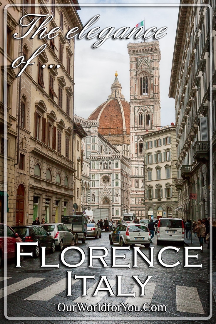 The Elegance of Florence, Italy
