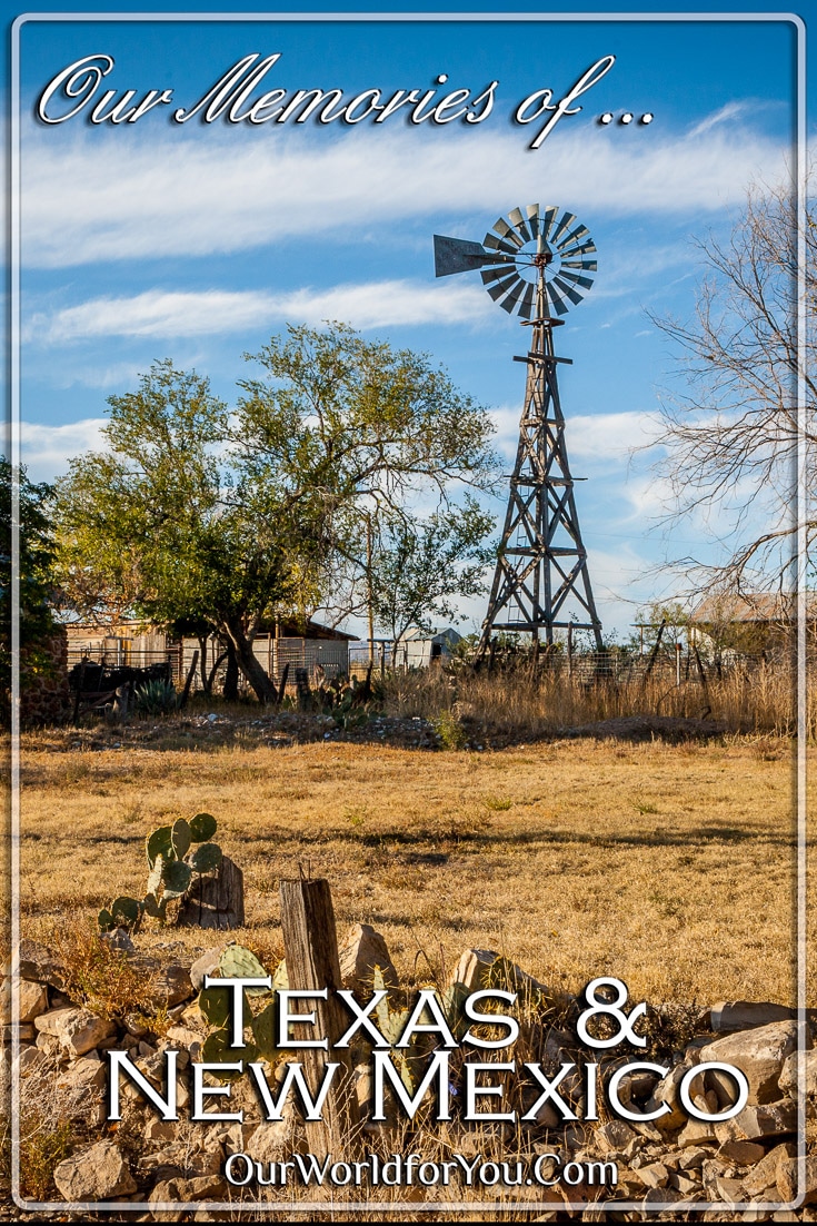 Memories of our Texas & New Mexico Road Trip
