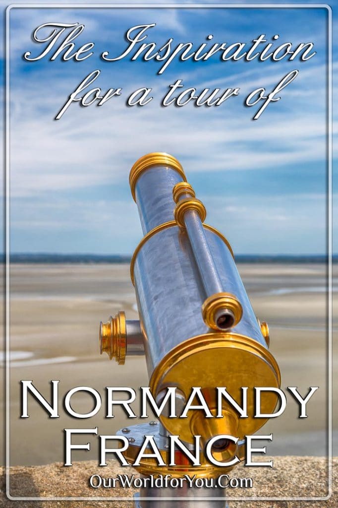 The Pin image of our post - 'Our excuses for a Normandy road trip'