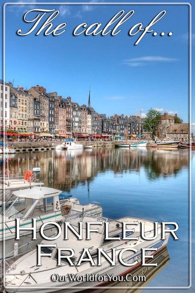 The Pin image of our post 'The call of Honfleur, France''