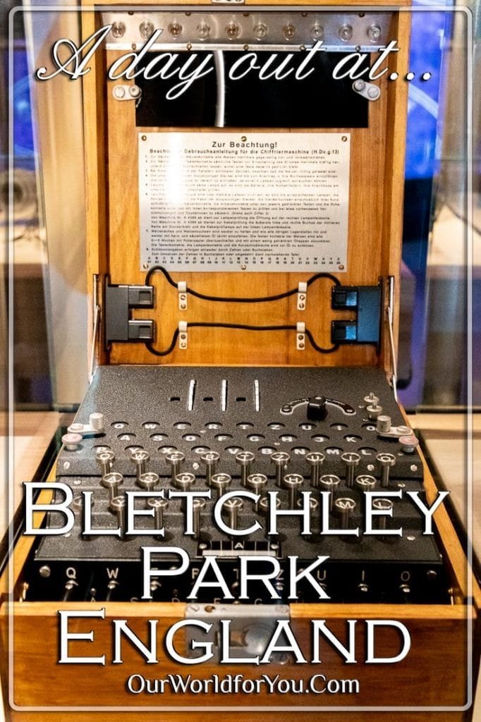 The pin image for our post - 'A day out at Bletchley Park, Buckinghamshire, England, UK'