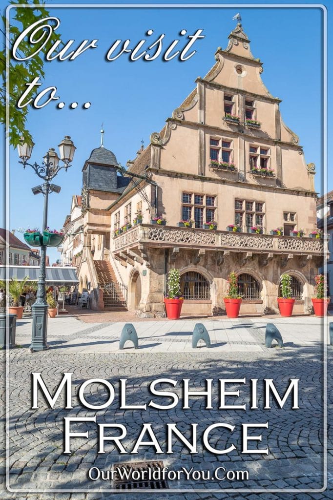 Our Pin image for this post 'Visiting Molsheim in Alsace, France'