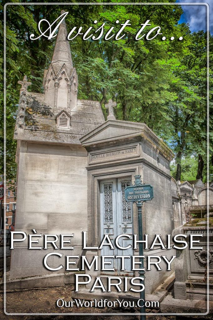 A visit to the Père Lachaise Cemetery, Paris, France