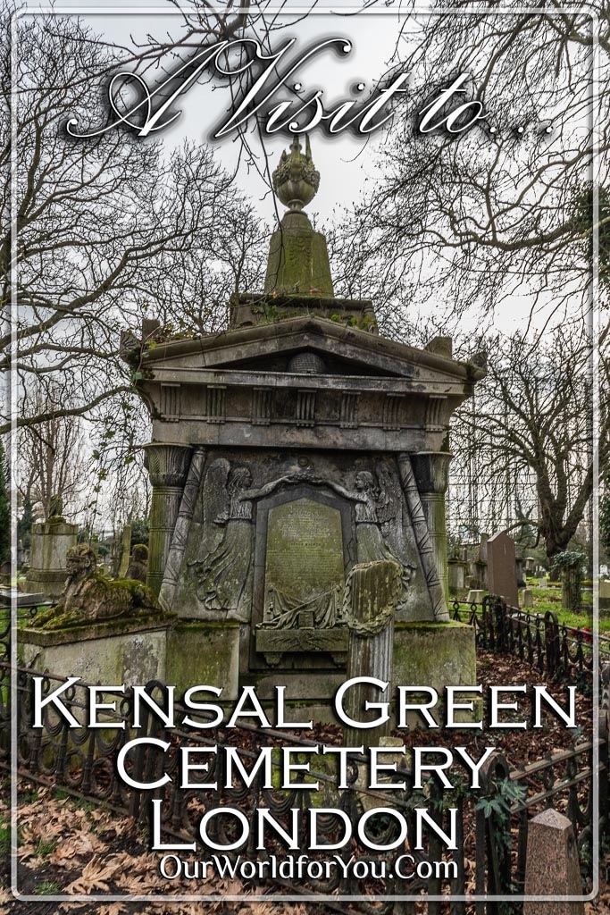 The Pin image for our post - 'Kensal Green Cemetery, London'