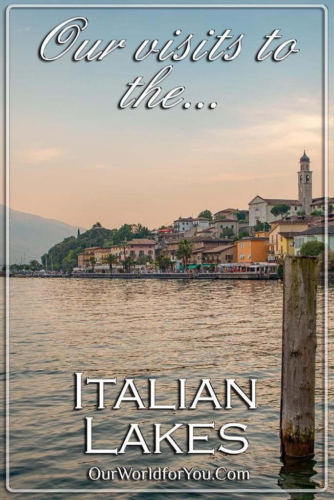The Pin Image for our post - 'Our visits to the Italian Lakes'