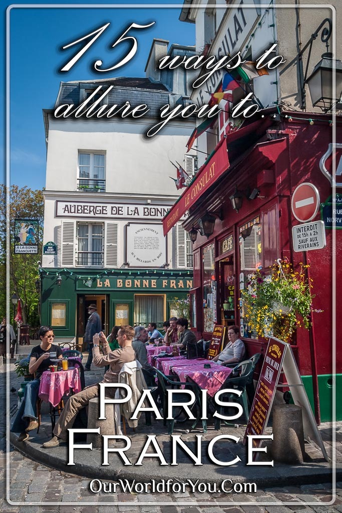 The pin image for our post - '15 ways to allure you to the beautiful city of Paris'