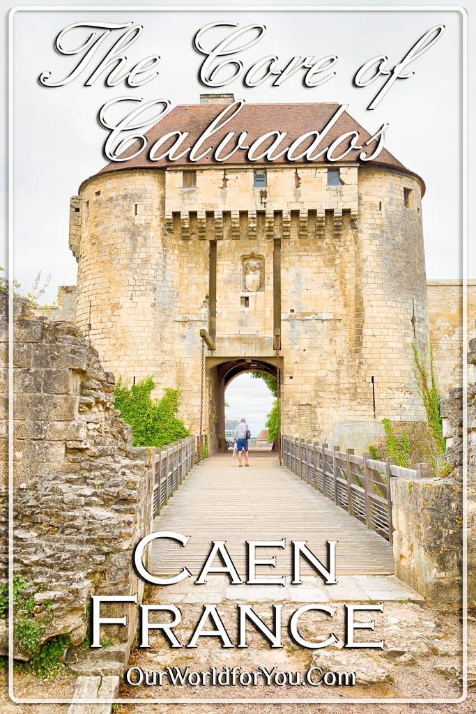 The Pin image of our post 'The Core of Calvados, Caen, France'