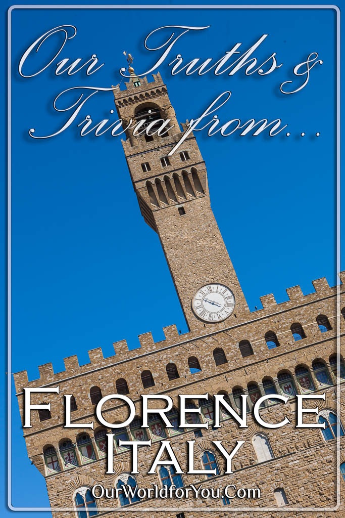 The Pin image for our post - 'Florence – Truths & Trivia'