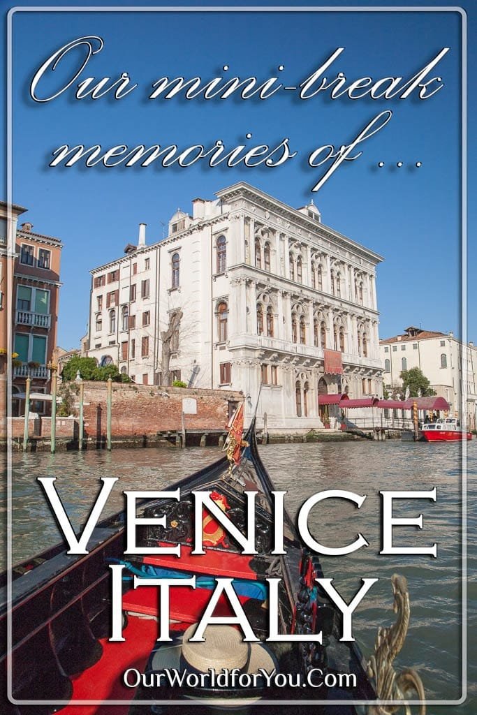 The pin image of our post - 'Our Venice mini-break memories'