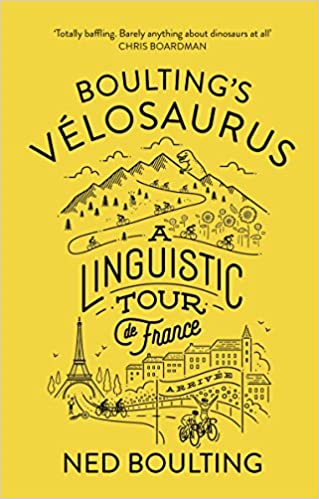 Boulting's Velosaurus - A Linguistic Tour de France