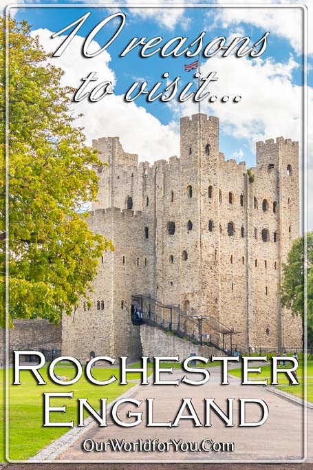 The Pin image for the post - '10 reasons to unearth Rochester, Kent, England'