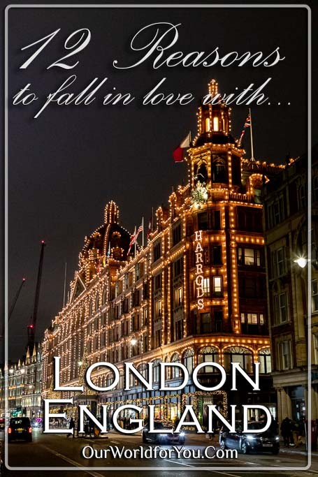 The Pin image of our post - '12 Reasons to fall in love with London, England'