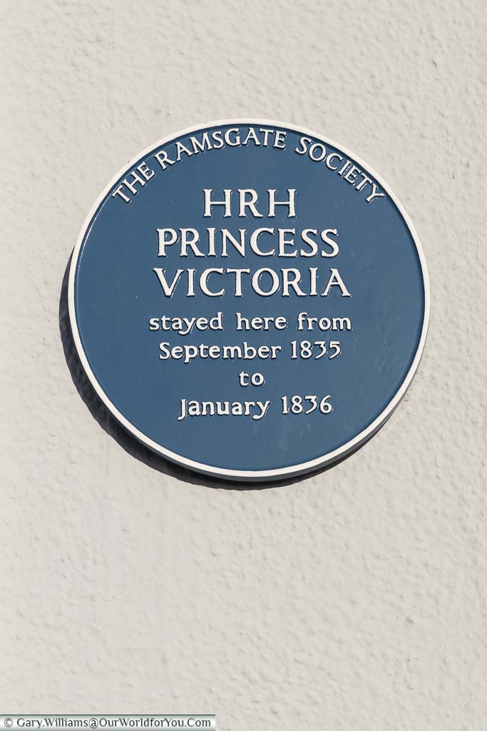 A blue plaque from the Ramsgate Society to Her Royal Highness Princess Victoria who stayed here from September 1835 to January 1836