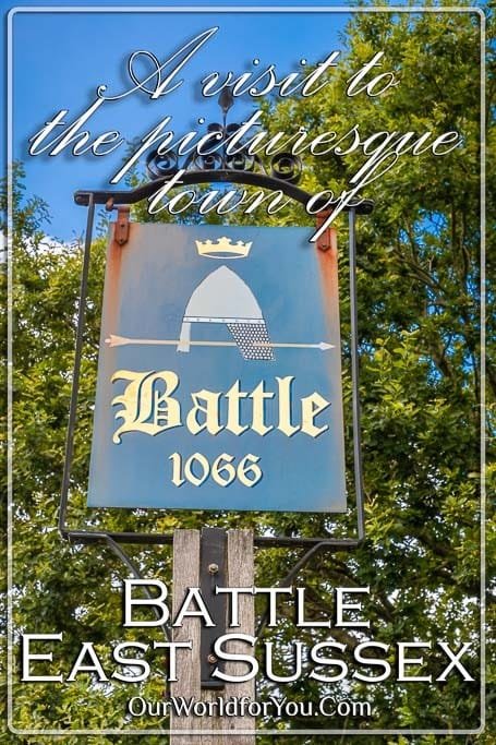 The Pin image for the post - 'A visit to the picturesque town of Battle in East Sussex'