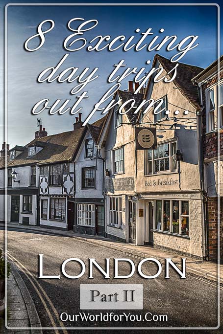 The Pin Image for our post - '8 Exciting day trips out from London – part 2'