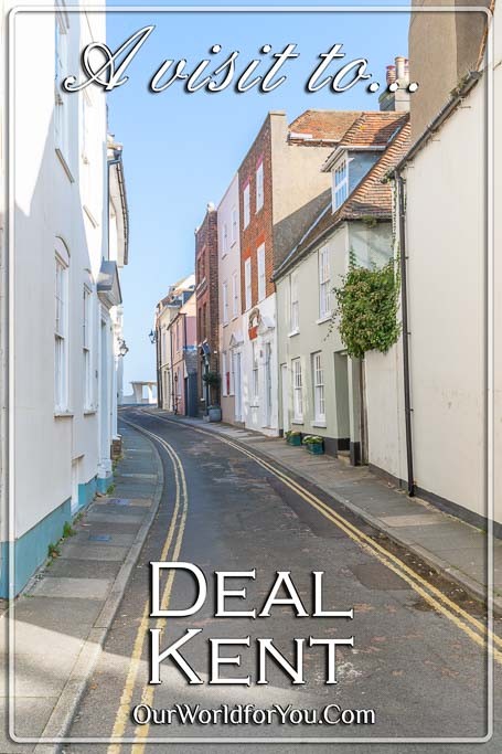 The pin image for our post - 'A visit to Deal in Kent, England'