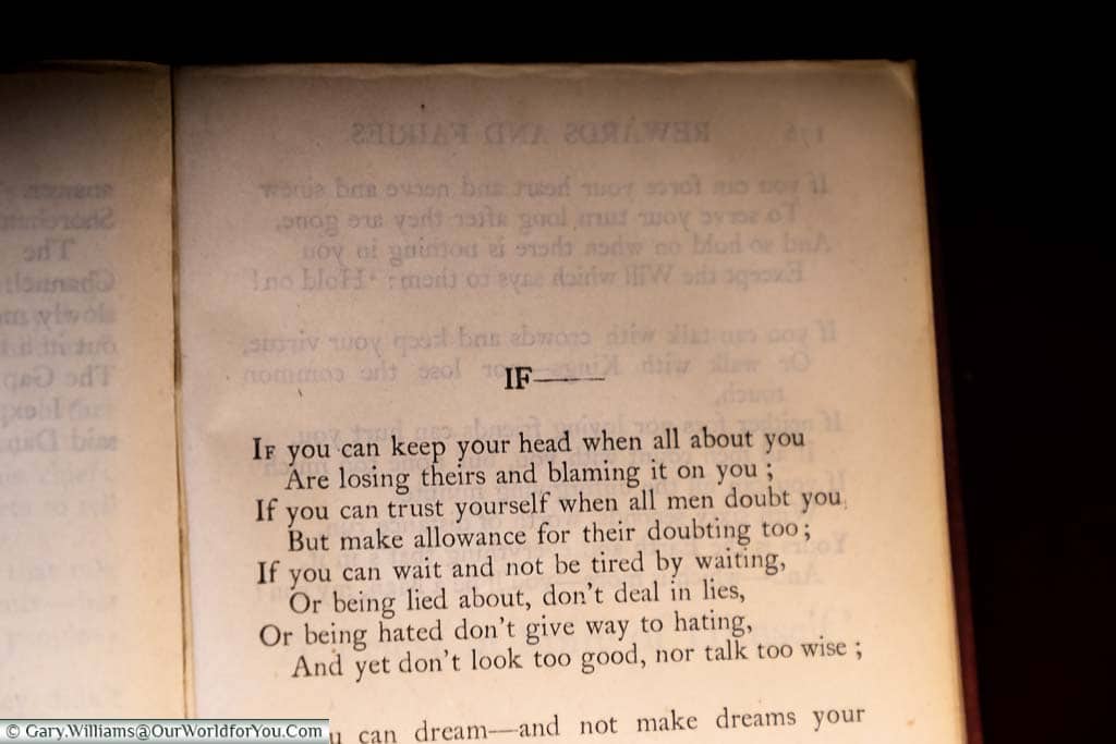 The opening lines of “If- “ By Rudyard Kipling in a first edition of his poetry in the study of Bateman’s
