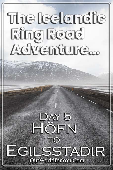 The pin image for our post - 'Höfn to Egilsstaðir: Iceland’s road less travelled'