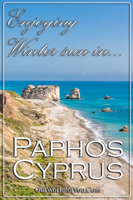 The pin image for our post - 'Escape to the winter sun in Paphos, Cyprus'