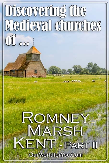 The pin image for our post - 'Visiting the Romney Marsh Historic Churches – Part 2'