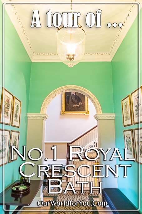 A pin image for our post - 'A tour of No.1 Royal Crescent, Bath'