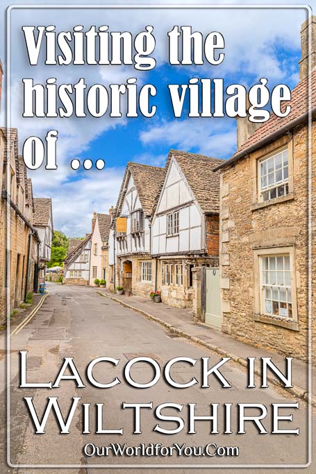 The Pin Image of our post - 'Visiting the historic village of Lacock in Wiltshire'