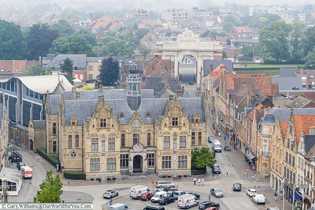 The view across Ypres to the Court of Justice and the Menin Gate from the Bell Tower, or belfry, of the Cloth Hall.