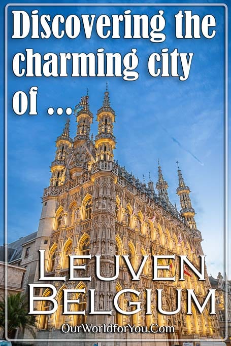 The pin image for our post - 'Discovering the charming city of Leuven in Belgium'