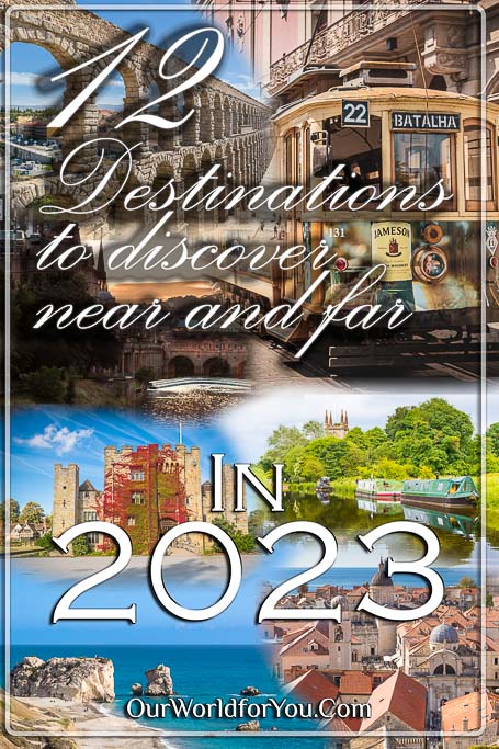 The pin image for our post - '12 Locations to discover near and far in 2023'