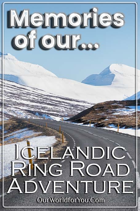 The pin image of our post - 'Memories of our Iceland Ring Road Adventure'