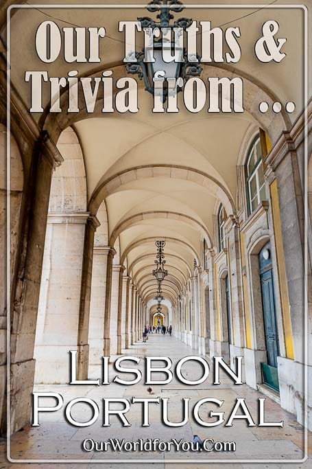 The pin image from our post - 'Lisbon – Truths & Trivia'