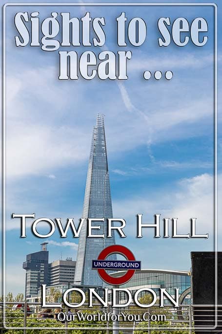 The Pin image for our post - 'Sights to see near Tower Hill tube station, London'