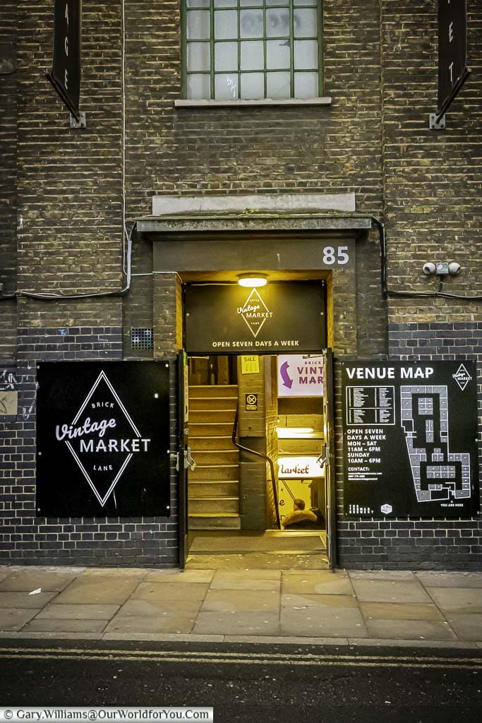 The entrance to Brick Lane Vintage Market, and an indoor market in an old Trueman's Brewery building that specialises in vintage clothes, vinyl records and exciting accessories.