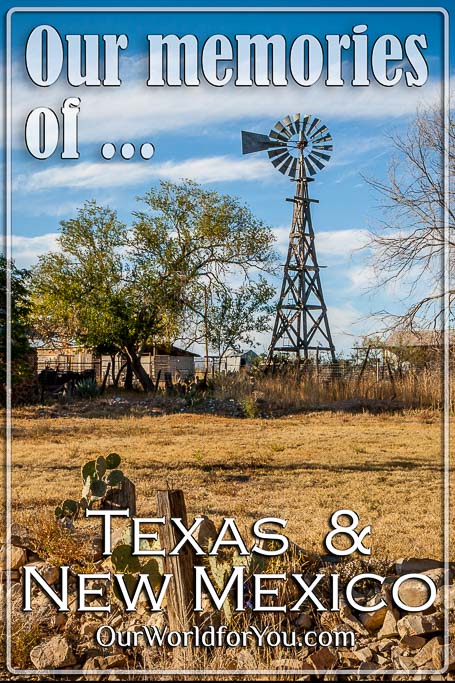 The pin image for our post - 'Memories of our Texas & New Mexico Road Trip'