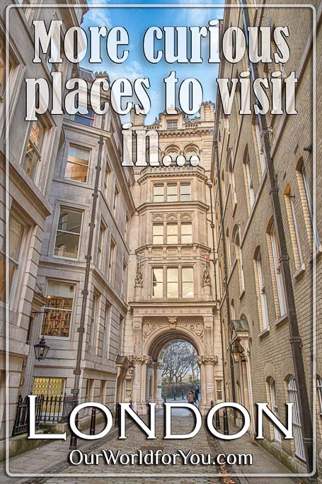 The Pin image for our post - 'More curious places to visit in London'
