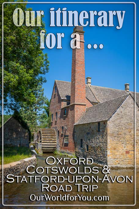The pin image for our post - 'The Itinerary of Our Cotswolds, Oxford and Stratford-upon-Avon Road Trip'