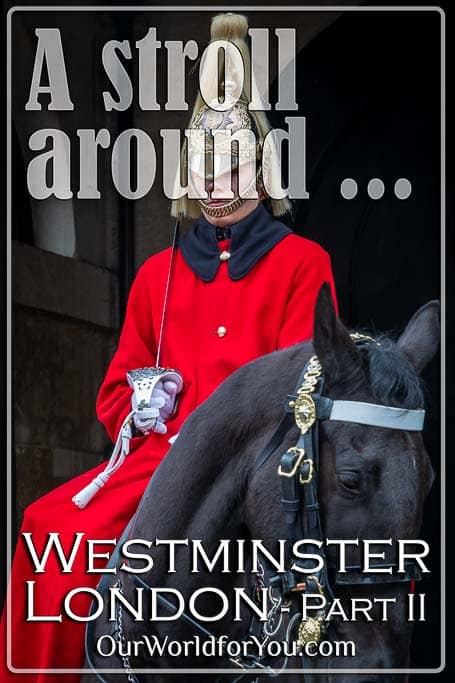 The Pin image for our post - 'A stroll around Westminster, London – Part 2'