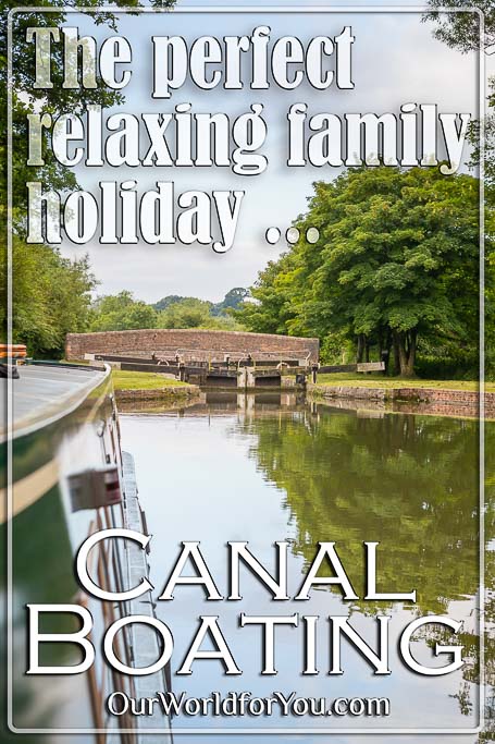 The pin image for our post - 'Canal Boating, the perfect family holiday'