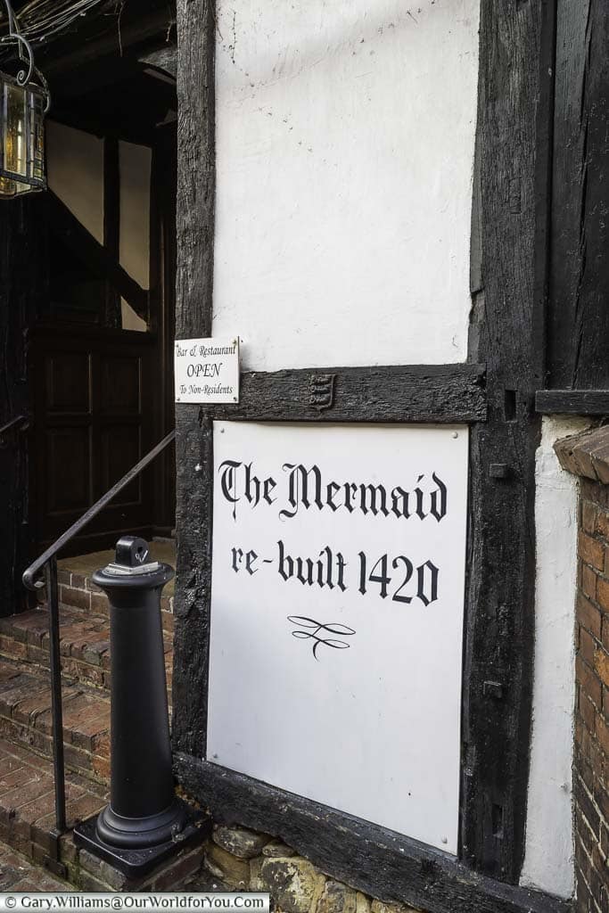 A sign painted at the entrance to the mermaid inn in rye informed you that it was rebuilt in 1420.
