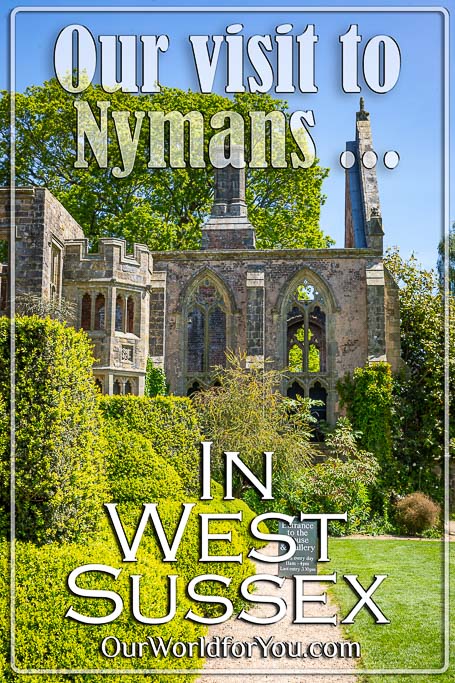The pin image for our post - 'Our visit to Nymans in West Sussex'