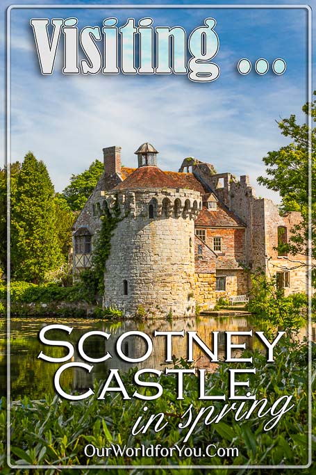 The pin image for our post - 'Visiting Scotney Castle in Spring'