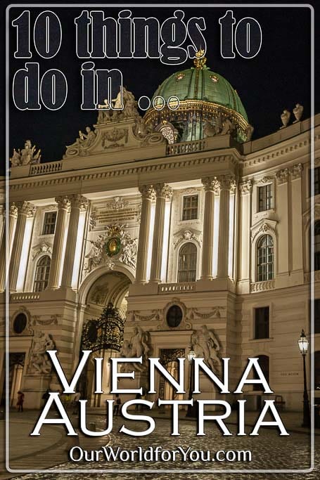 The Pin image for our post - '10 things to do in the chic city of Vienna, Austria'