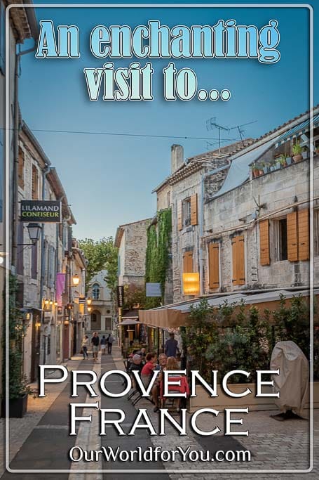 A Pin image for our post - 'An enchanting visit to Provence, France'
