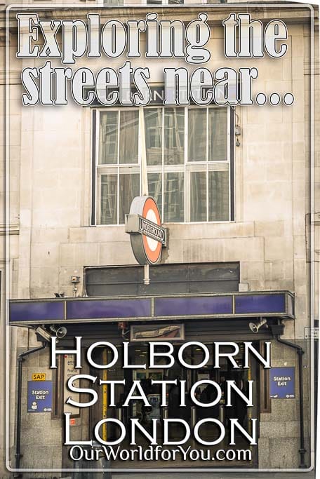 The pin image for our post - 'Exploring the streets nearby Holborn tube station, London'