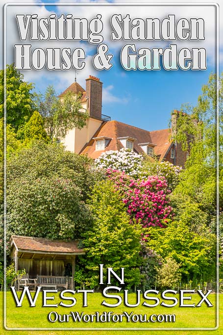 The pin image for our post - 'Visiting Standen House & Garden in West Sussex