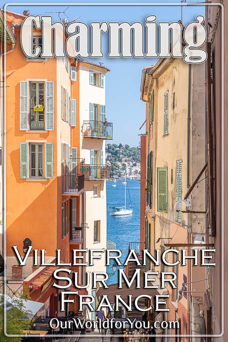 The pin image for our post -'Charming Villefranche-sur-Mer, France'