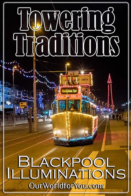 The Pin image for our post - 'Towering Traditions of Blackpool'