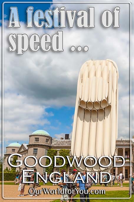 The Pin image for our post - 'Goodwood: A Festival of Speed'