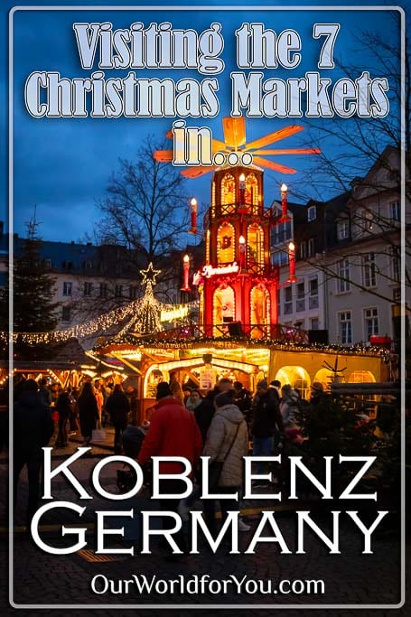 The pin image for this post - 'Visiting the 7 Christmas Markets in Koblenz'